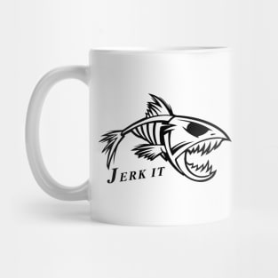 Jerk It Skeleton Fish Fishing T-Shirt Mug